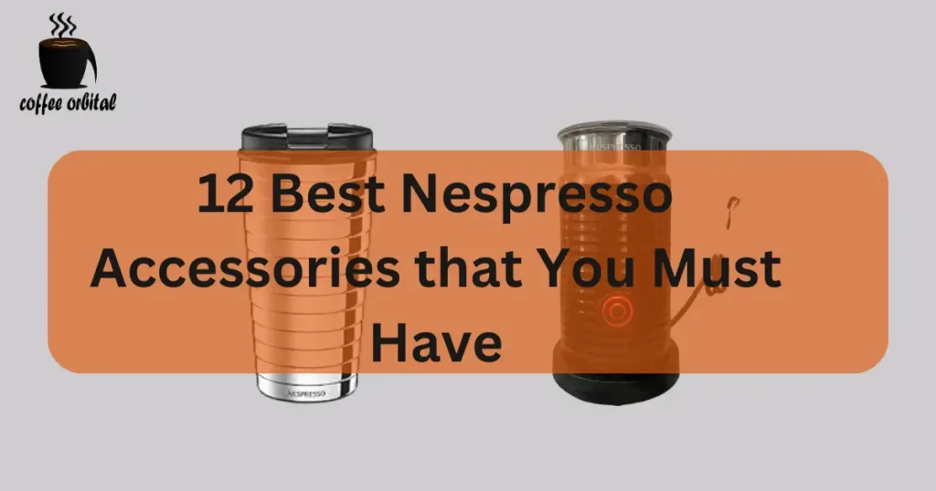 best-nespresso-accessories