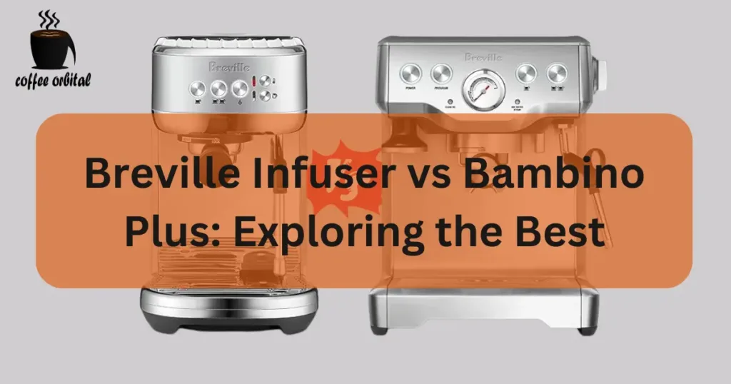 breville-infuser-vs-bambino-plus